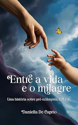 Entre a Vida e o Milagre