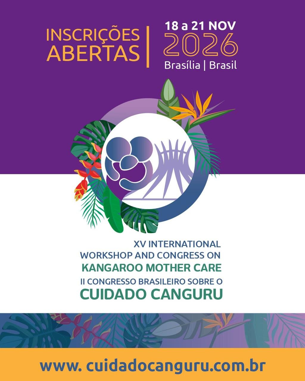 O Mundo se Encontra em Brasília: Inscrições Abertas para o Congresso Global do Cuidado Canguru 2026