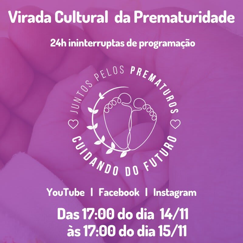 Virada Cultural Da Prematuridade 2020 - ONG Prematuridade.com